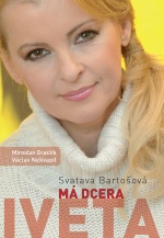 Svatava Bartošová — Má dcera Iveta