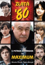 Zlatá ´80 — s Petrem Hannigem na maximum