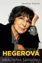 Hana Hegerová — Královna šansonu