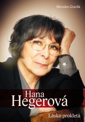 Hana Hegerová — Lásko prokletá