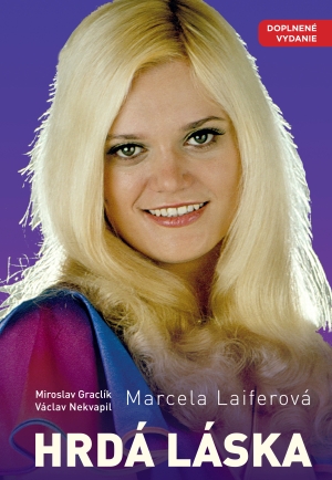 Marcela Laiferová — Hrdá láska (slovenské vydání)